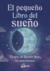 PEQUEÑO LIBRO DEL SUEÑO. EL