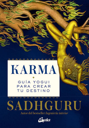 KARMA. GUIA YOGUI PARA CREAR TU DESTINO