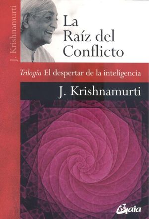 LA RAÍZ DEL CONFLICTO