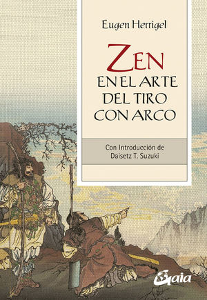 ZEN EN EL ARTE DEL TIRO CON ARCO N/E