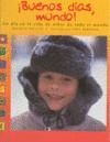 BUENOS DÍAS, MUNDO