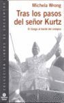 TRAS LOS PASOS DEL SEÑOR KURTZ
