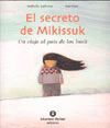 EL SECRETO DE MIKISSUK