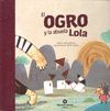 EL OGRO Y LA ABUELA LOLA