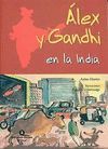 ALEX Y GANDHI EN LA INDIA