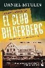 LA HISTORIA DEFINITIVA DEL CLUB BILDERBERG