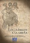 LOS CLÉRIGOS, A LA GREÑA