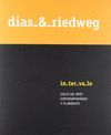 DÍAS & RIEDWEG, INTERVALO