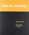 DÍAS & RIEDWEG, INTERVALO