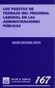 LOS PUESTOS DE TRABAJO DEL PERSONAL LABORAL EN LAS ADMINISTRACIONES PÚBLICAS