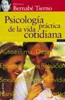 PSICOLOGÍA PRÁCTICA DE LA VIDA COTIDIANA