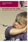 MI NIÑO NO ME COME