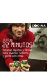 22 MINUTOS. RECETAS RAPIDAS Y FACILES PARA JOVENES