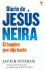 DIARIO DE JESUS NEIRA.EL HOMBRE QUE DIJO BASTA