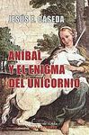 ANIBAL Y EL ENIGMA DEL UNICORNIO