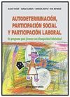 AUTODETERMINACION PARTICIPACION SOCIAL Y LABORAL