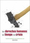 DERECHOS HUMANOS EN TIEMPO DE CRISIS,LOS