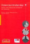 VIOLENCIA INTRAFAMILIAR: HACIA UNAS RELACIONES FAMILIARES SIN VIOLENCIA