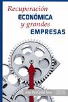 RECUPERACION ECONOMICA Y GRANDES EMPRESAS