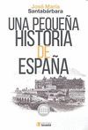 UNA PEQUEÑA HISTORIA DE ESPAÑA