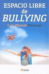 ESPACIO LIBRE DE BULLYING