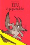 EDU EL PEQUEÑO LOBO