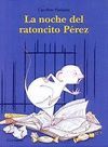 NOCHE DEL RATONCITO PEREZ, LA