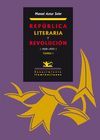 REPÚBLICA LITERARIA Y REVOLUCIÓN