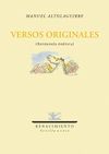 VERSOS ORIGINALES (ANTOLOGÍA POÉTICA). ESTUDIO INTRODUCTORIO Y SELECCIÓN DE ROSA