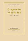 GREGUERÍAS ONDULADAS