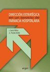 DIRECCIÓN ESTRATÉGICA EN UN SERVICIO DE FARMACIA HOSPITALARIA
