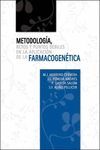 METODOLOGÍA, RETOS Y PUNTOS DÉBILES EN LA APLICACIÓN DE LA FARMACOGENÉTICA