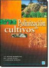 POLINIZACIÓN DE CULTIVOS