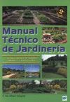 MANUAL TÉCNICO DE JARDINERIA I: ESTABLECIMIENTO DE JARDINES, PARQUES Y ESPACIOS