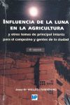 INFLUENCIA LUNA AGRICULTURA Y OTROS. 6ª EDICION