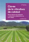 CLAVES DE LA VITUCULTURA DE CALIDAD 2ªED