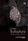 TRUFICULTURA. FUNDAMENTOS Y TECNICAS