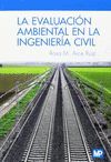 LA EVALUACION AMBIENTAL EN LA INGENIERIA CIVIL