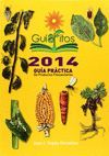 GUIAFITOS 2014 GUIA PRACTICA DE PRODUCTOS FITOSANITARIOS