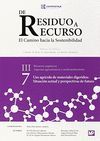 DE RESIDUO A RECURSO III 7 USO AGRICOLA MATERIALES DIGERIDOS: SITUACION ACTUAL Y PERSPECTIVA