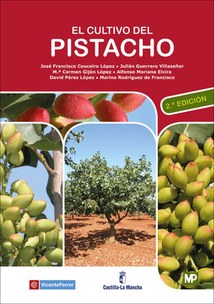 EL CULTIVO DEL PISTACHO - 2ª EDICIÓN