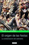 EL ORIGEN DE LAS FIESTAS