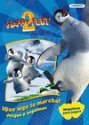 HAPPY FEET 2: QUE SIGA MARCHA