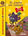 EL JINETE SIN CABEZA - SCOOBY-DOO -