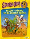 MIEDO Y PANICO EN EL LEJANO OESTE - SCOOBY-DOO -