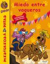 MIEDO ENTRE VAQUEROS (Nº27) SCOOBY