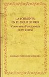 LA TORMENTA EN EL SIGLO DE ORO. VARIACIONES FUNCIO