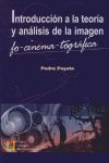 INTRODUCCIÓN A LA TEORÍA Y ANÁLISIS DE LA IMAGEN FO-CINEMA-FOTOGRÁFICA