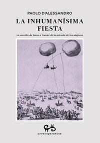 INHUMANISIMA FIESTA, LA
