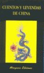 CUENTOS Y LEYENDAS DE CHINA